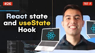 26 React States What is useState Hook amp Why we need it in React [upl. by Erdne660]