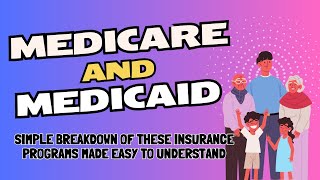 Medicare amp Medicaid Explained Simple Breakdown Easy to Understand [upl. by Aicineohp124]