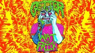 Getter  Wat The Frick Official Audio [upl. by Jeavons]