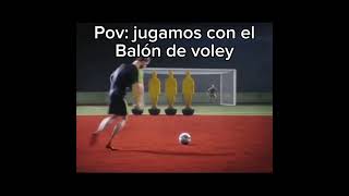 POV Jugamos con el balón de voley 🤑 futbol memesfutbol futbolmemes memesdeportes [upl. by Eittol]