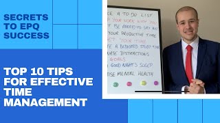 EPQ Secrets Top 10 Tips to Improve Time Management [upl. by Deste]