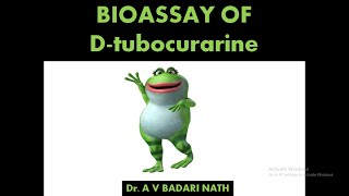 Bioassay of Dtubocurarine [upl. by Votaw]