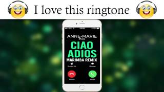 Latest iPhone Ringtone  Ciao Adios Marimba Remix Ringtone  AnneMarie [upl. by Aiynat]