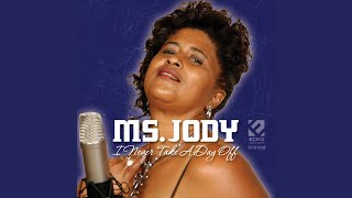 Ms Jodys Thang [upl. by Anceline]