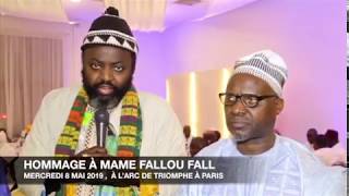 2e édition Hommage à Serigne Fallou Fall 8 MAI 2019 à Paris [upl. by Inavoj]