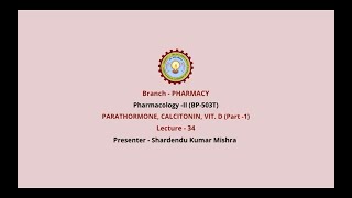 PharmacologyII  Parathormone Calcitonin Vit D Part1  AKTU Digital Education [upl. by Nyleimaj208]