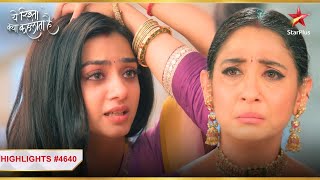 Ruhi ने ली Vidya से कसम  Ep4640  Highlights  Yeh Rishta Kya Kehlata Hai  MonSun  930PM [upl. by Dionysus294]