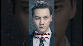 William Chan Drama List ❤💫 ❤💫 williamchan dramalist cdrama chinesedrama dramaland58 [upl. by Adidnere]