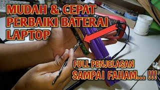 Cara Memperbaiki Baterai Laptop Rusak Mudah amp Cepat  How to Repair Battery Laptop [upl. by Netsrek944]