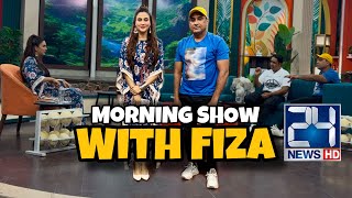 Morning Show  Morning With Fiza  Morning Show in Pakistan [upl. by Ruhl]