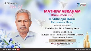 Funeral Service  Mathew Abraham  Kunjumon 83 Kodithoppil House Poovanmala Ranni [upl. by Inele]