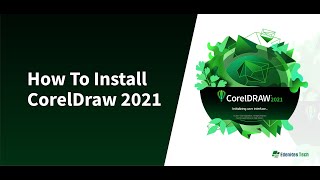 How to Install CorelDraw 2021 [upl. by Angadreme]