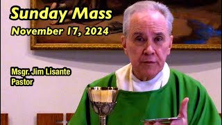 Sunday Mass  November 17 2024  Msgr Jim Lisante Pastor Our Lady of Lourdes Church [upl. by Koeppel761]