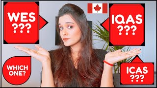 WES or IQAS or ICAS Which ECA should I consider for Canada Immigration  Canada Stories [upl. by Esdnyl]