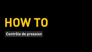 HOW TO  Contrôle de pression [upl. by Euqininod]