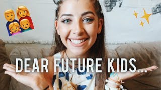 A Video for my Future Kids [upl. by Brandie639]