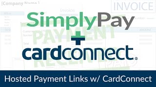 Online Invoice Software  CardConnect Merchant Account  SimplyPay me StepbyStep Setup [upl. by Naitsirt]