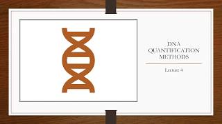 DNA Quantification Methods [upl. by Sair]