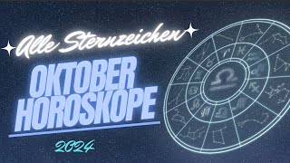 Horoskop Oktober 2024 für alle Sternzeichen  Horoskope XXL [upl. by Dylane]