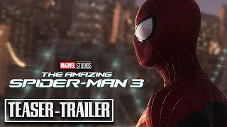 THE AMAZING SPIDERMAN 3  Teaser Trailer  Andrew Garfield Mark Webb [upl. by Anelrad]