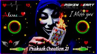 Teri Yaad Song Dj Remix  Hindi Sad Song Dj Remix  Prakash Creation 21  djremixsong [upl. by Nnanaej]