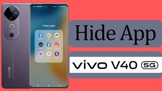 How to hide apps in vivo v40 5g vivo v40 5g app hideapp hide setting [upl. by Jd577]