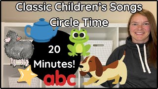 Classic Childrens Songs Circle Time  Easy Songs for Kids singalongsongs learningthroughmusic [upl. by Celina883]