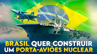 Agora ficou sério O Brasil quer PORTAAVIÕES NUCLEAR para 2040 Felipe Dideus [upl. by Voorhis]