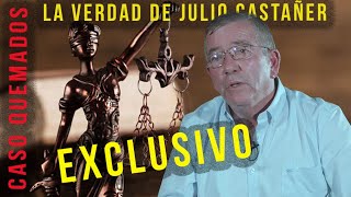 CASO QUEMADOS  LA VERDAD DE JULIO CASTAÑER [upl. by Libbna]