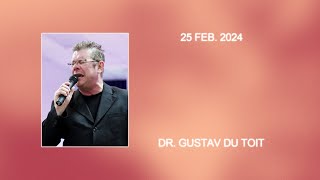 FGA Online Service  25th February 2024 Dr Gustav Du Toit [upl. by Ikik743]