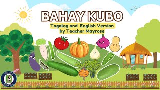 Bahay Kubo Tagalog amp English Version by Teacher Mayrose awitingpambata kidssong [upl. by Ihsorih]