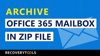 How to Archive Office 365 Mailbox and Save O365 to ZIP File [upl. by Alexine]