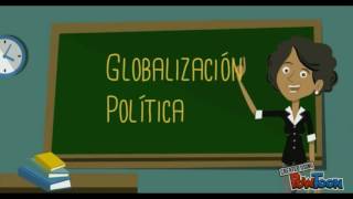 globalizacion política [upl. by Zoila]