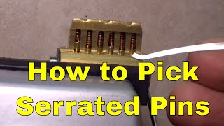 700 How to Pick Serrated Pins [upl. by Attekal]