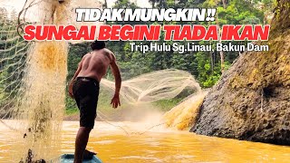 Memburu Ikan Baung Hulu Linau Bakun Dam Belaga [upl. by Nerua70]