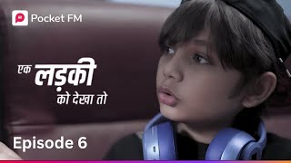 Ek Ladki ko dekha to Episode 1120  एक लड़की को देखा तो 1120  pocket fm new story hindiaudio [upl. by Annawyt]