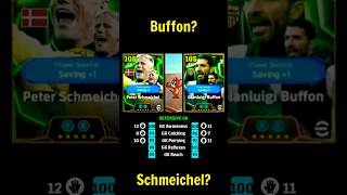 Gianluigi Buffon or Peter Schmeichel Epic italian league guardians  Best goalkeeper efootball [upl. by Arteid766]