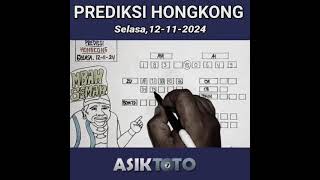 PREDIKSI HK SELASA 12 NOVEMBER 2024 BOCORAN TOGEL HONGKONG MALAM INI RUMUS KEPALA EKOR HK JITU [upl. by Nwavahs878]