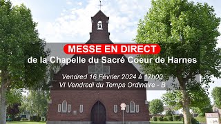 Chemin de Croix et Messe du Vendredi  16022024  SacréCœur de HARNES [upl. by Ecnerwal]