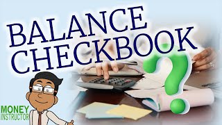 How to Balance a Checkbook  StepbyStep Guide  Money Instructor [upl. by Nary85]