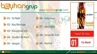 İSMAİL BEYHAN  Ya Nebi [upl. by Joline]