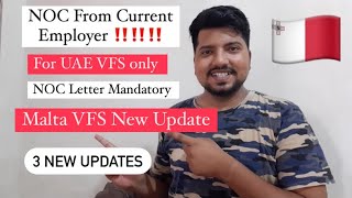 Malta Vfs New Update For UAE VFS  NOC Letter From Current Employer  Malta Vfs UAE Latest Update [upl. by Marcille]