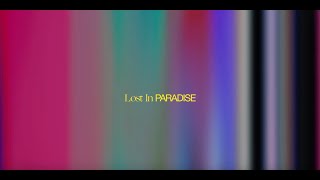 James Whistler  Lost In Paradise Official Video [upl. by Kitchen]