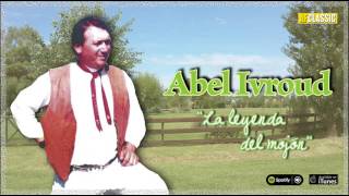 Abel Ivroud La leyenda del mojon Full Album [upl. by Oiracam]