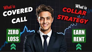 Covered Call vs Collar Strategy  100 Profit making strategies for traders amp investors 💰🚀 [upl. by Bove931]