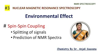 NMR Spectroscopy  Spinspin coupling  Splitting of signals  Numbers of signals  NMR Spectrum [upl. by Hassi]