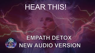 333Hz Aura Detox for Empaths  Clean amp Replenish Your Spirit Purge Narcissistic Toxins 💥🆕🆕🕯️ [upl. by Nilram]