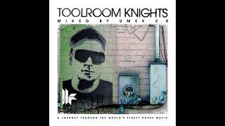 Toolroom Knights 20  mixed by Umek 2013 CD1 [upl. by Adnaval855]