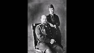 The voices of Alexander III and Maria Feodorovna c 1891 [upl. by Hanahsuar]