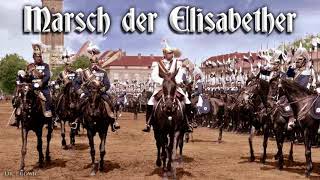 Marsch der Elisabether German march [upl. by Sokcin]